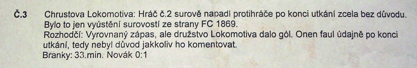 souteze/podzim-2000/08.kolo-1869-Chroustova lokomotiva0-1.jpg (96 kb, 1600 x 263)